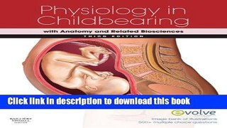 [Download] Physiology in Childbearing: With Anatomy and Related Biosciences Hardcover Online
