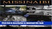 [Download] Missinaibi: Journey to the Northern Sky: From Lake Superior to James Bay by Canoe