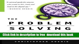 [Download] The Problem Solving Journey: Your Guide for Making Decisions and Getting Results