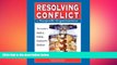 READ book  Resolving Conflict in Nonprofit Organizations: The Leader s Guide to Finding