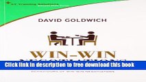 [Download] Win-Win Negotiations: Develop the Mindset, Skills, and Behaviors of Winning Negotiators