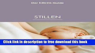 [Download] Stillen (ELTERN Guide 2) (German Edition) Paperback Collection