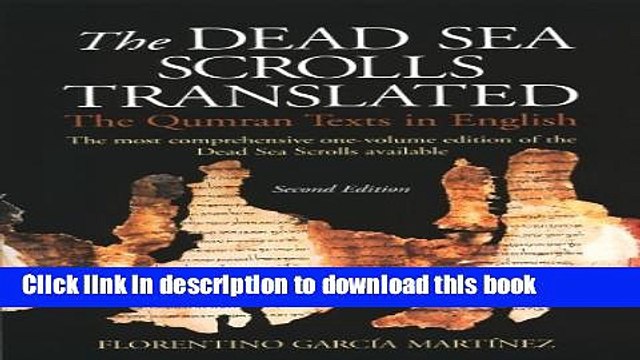 [Download] The Dead Sea Scrolls Translated: The Qumran Texts in English Kindle Online