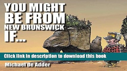 [Download] You Might Be From New Brunswick If Paperback Free