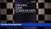 FREE DOWNLOAD  Ongoing Crisis Communication: Planning, Managing, and Responding (SAGE Series in