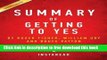 [Download] Summary of Getting to Yes: By Roger Fisher, William L. Ury, Bruce Patton Includes
