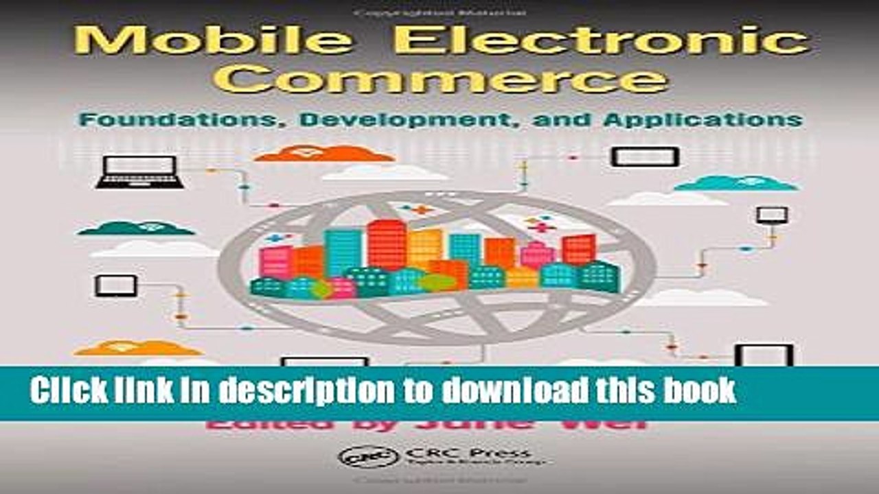 Download Mobile Electronic Commerce: Foundations, Development, and Applications (Industrial and