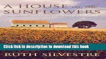 [Download] A House in the Sunflowers (The Sunflowers Trilogy Series) Hardcover Online
