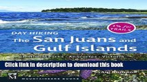 [Download] Day Hiking The San Juans and Gulf Islands: National Parks, Anacortes, Victoria