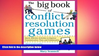 EBOOK ONLINE  The Big Book of Conflict Resolution Games: Quick, Effective Activities to Improve