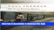 [Download] The Great Railway Bazaar: By Train through Asia Kindle Collection