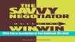 [Download] The Savvy Negotiator: Building Win/Win Relationships Hardcover Free