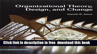 [Download] Organizational Theory, Design, and Change (7th Edition) Paperback Collection