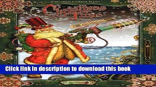 [Read PDF] Christmas Time, Christmas Journal Series: Steampunk Santa Claus Ebook Free