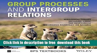 [Download] Group Processes and Intergroup Relations (BPS Textbooks in Psychology) Paperback Free