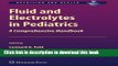 [Download] Fluid and Electrolytes in Pediatrics: A Comprehensive Handbook Kindle Free