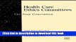 [Download] Health Care Ethics Committees: The Next Generation (J-B AHA Press) Hardcover Free