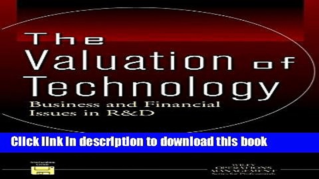 [Read PDF] The Valuation of Technology: Business and Financial Issues in R D (Operations