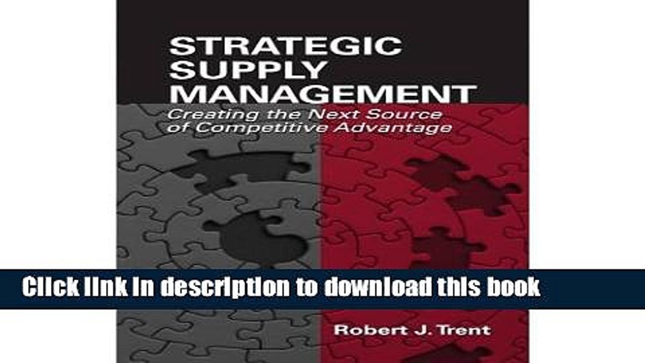 [Download] Strategic Supply Management: Creating the Next Source of Competitive Advantage