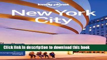 [Popular] Lonely Planet New York City 10th Ed.: 10th Edition Hardcover Free