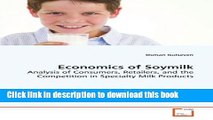 [PDF] Economics of Soymilk: Analysis of Consumers, Retailers, and the Competition in Specialty