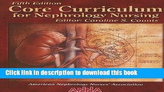 [Download] Core Curriculum for Nephrology Nursing Hardcover Collection