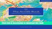 [Popular] The ArcGIS Book: 10 Big Ideas about Applying Geography to Your World Paperback