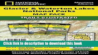 [Popular] Glacier and Waterton Lakes National Parks [Map Pack Bundle] Kindle Free