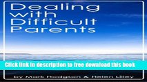 [Download] Dealing with Difficult Parents Hardcover Free
