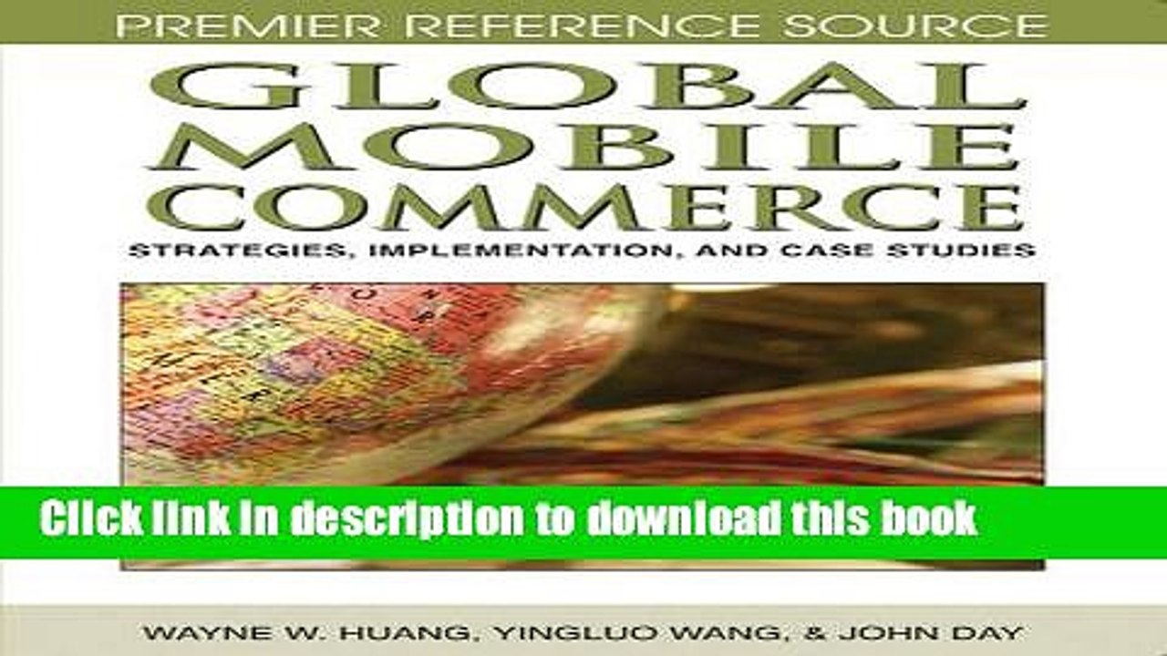 [PDF] Global Mobile Commerce: Strategies, Implementation and Case Studies (Premier Reference