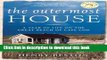 [Popular] The Outermost House: A Year of Life On The Great Beach of Cape Cod Paperback Free