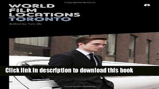 [Download] World Film Locations: Toronto Paperback Collection