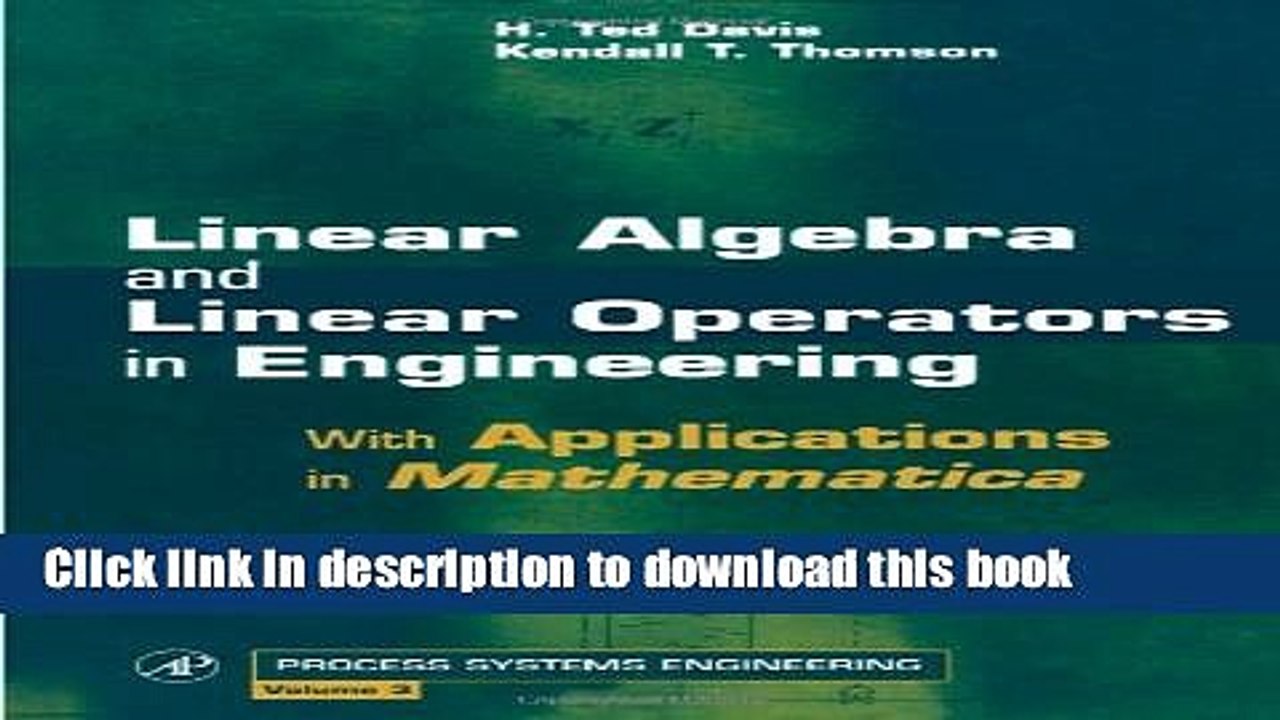 Download Linear Algebra and Linear Operators in Engineering, Volume 3: With Applications in