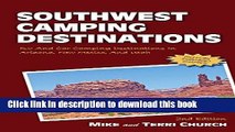 [Popular] Southwest Camping Destinations: RV and Car Camping Destinations in Arizona, New Mexico,