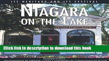 [Popular] Niagara-on-the-Lake: Its Heritage and Its Festival Kindle Free