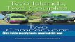 [Download] Two Islands, Two Couples, Two Camper Vans: A New Zealand Travel Adventure Hardcover