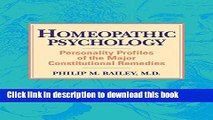[Download] Homeopathic Psychology: Personality Profiles of the Major Constitutional Remedies