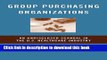 [Download] Group Purchasing Organizations: An Undisclosed Scandal in the U.S. Healthcare Industry