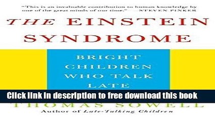 [Download] The Einstein Syndrome: Bright Children Who Talk Late Kindle Free