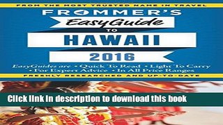 [Popular] Frommer s EasyGuide to Hawaii 2016 Kindle OnlineCollection