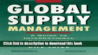 [Download] Global Supply Management: A Guide to International Purchasing Paperback Collection