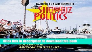 [PDF] Showbiz Politics: Hollywood in American Political Life: Library Edition Book Online