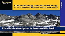 [Popular] Climbing and Hiking in the Wind River Mountains Paperback OnlineCollection