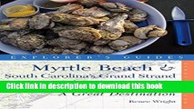 [Popular] Explorer s Guides Myrtle Beach and South Carolina s Grand Strand: Includes Wilmington