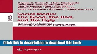 Download Social Media: The Good, the Bad, and the Ugly: 15th IFIP WG 6.11 Conference on