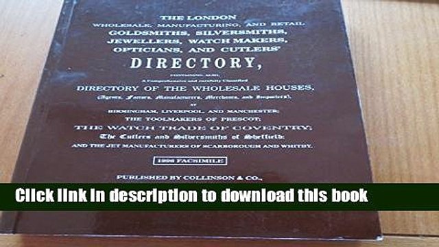 Download London Wholesale, Manufacturing and Retail Goldsmiths, Silversmiths, Jewellers, Watch