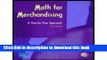 Download Math for Merchandising - A Step-by-Step Approach (3rd, 05) by Moore, Evelyn C [Paperback