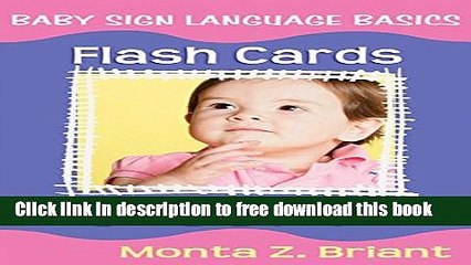 [Download] Baby Sign Language Flash Cards: A 50-Card Deck plus Dear Friends card Hardcover Free