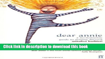 [PDF] Dear Annie: A No-nonsense Guide to Getting Dressed E-Book Online