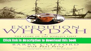 [Popular] Expedition Whydah: The Story of the World s First Excavation of a Pirate Treasure Ship